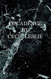 Decadence (Hardcover)