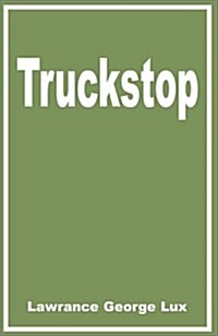 Truckstop (Paperback)