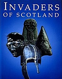 Invaders of Scotland (Paperback)