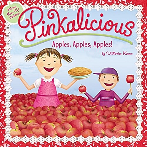 Pinkalicious: Apples, Apples, Apples! (Paperback)