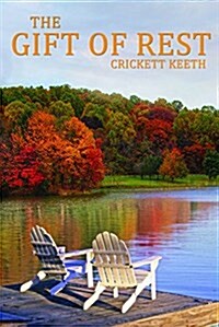 The Gift of Rest (Paperback)