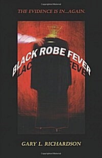 Black Robe Fever (Paperback)