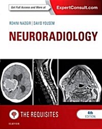 Neuroradiology: The Requisites (Hardcover, 4)