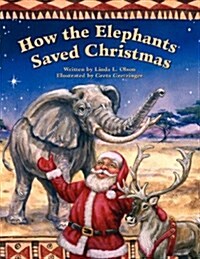 How the Elephants Saved Christmas (Paperback)