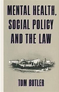 Mental Health, Social Policy and the Law (Paperback)