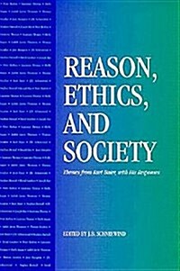 Reasons, Ethics, and Society: Themes from Kurt Baier, with His Responses (Hardcover)