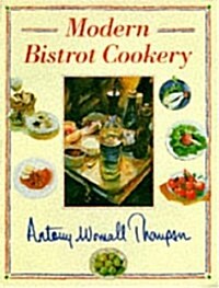 Modern Bistrot Cookery (Paperback)