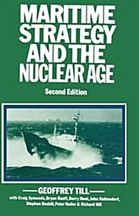 Maritime Strategy and the Nuclear Age (Paperback, 2 Revised edition)