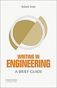 Writing in Engineering: A Brief Guide (Paperback)