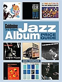 Goldmine Jazz Album Price Guide (Paperback, 3)