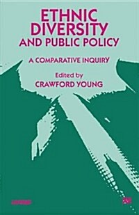 Ethnic Diversity and Public Policy : A Comparative Inquiry (Paperback)