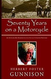 Seventy Years on a Motorcycle (Hardcover)