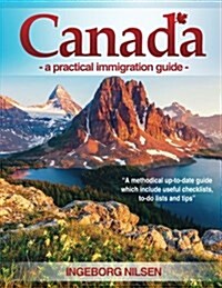 Canada: - A Practical Immigration Guide - (Paperback)