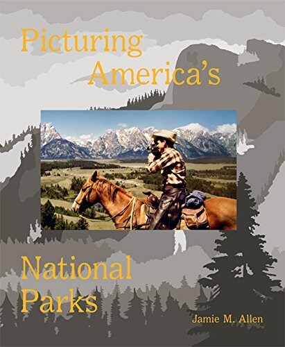 Picturing Americas National Parks (Hardcover)
