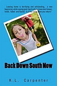 Back Down South Now (Paperback)