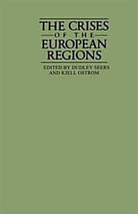 The Crises of the European Regions (Paperback)
