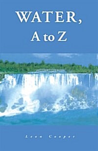 Water, A to Z (Paperback)