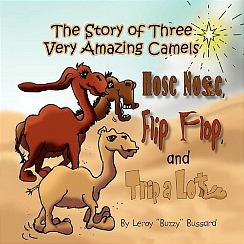 Hose Nose, Flip Flop and Trip-a-lot (Paperback)