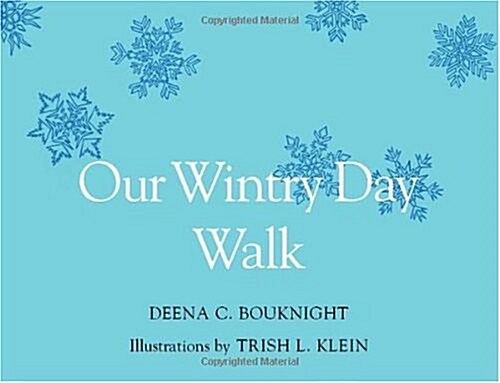 Our Wintry Day Walk (Paperback)