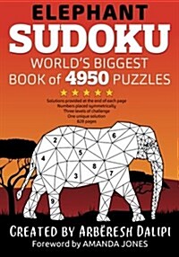 Elephant Sudoku World Biggest Book of 4950 Puzzles (Paperback, CSM)