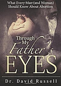 Through My Fathers Eyes (Paperback)
