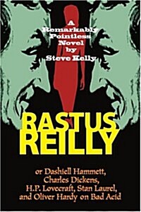 Rastus Reilly (Paperback)