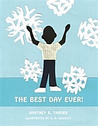 The Best Day Ever! (Paperback)