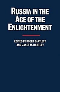 Russia in the Age of the Enlightenment : Essays for Isabel de Madariaga (Paperback)