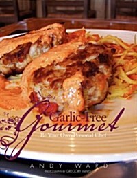 Garlic-free Gourmet (Paperback)