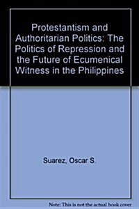 Protestantism and Authoritarian Politics (Paperback)