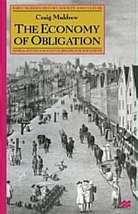 The Economy of Obligation : The Culture of Credit and Social Relations in Early Modern England (Paperback)