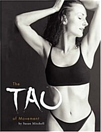 The Tao of Movement (Paperback)