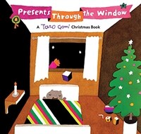 Presents Through the Window: A Taro Gomi Christmas Book (Hardcover)