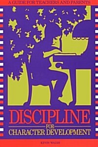 Discipline for Character Development (Paperback)