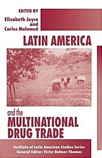 Latin America and the Multinational Drug Trade (Paperback)