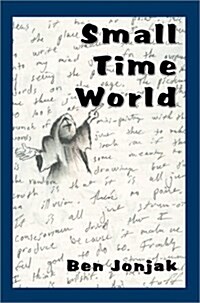 Small Time World (Paperback)