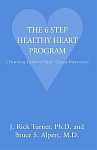 The 6 Step Healthy Heart Program (Hardcover)