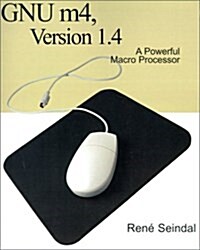 Gnu M4, Version 1.4 (Paperback)