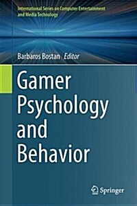 Gamer Psychology and Behavior (Hardcover)