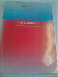 Impacts of the Mild Winters and Hot Summers in the Uk, 1988-1990 (Paperback)