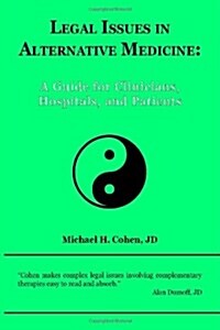 Legal Issues in Alternative Medicine (Paperback)