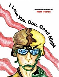 I Love You, Dan, Good Night (Paperback)