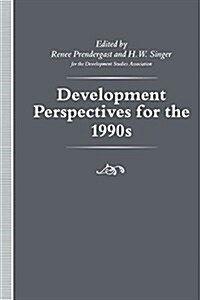 Development Perspectives for the 1990s (Paperback)
