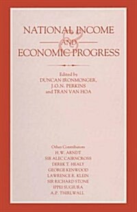 National Income and Economic Progress : Essays in Honour of Colin Clark (Paperback)
