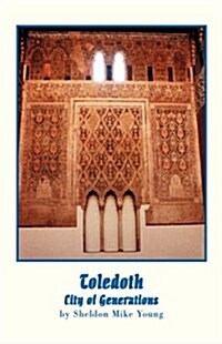 Toledoth - City of Generations (Paperback)