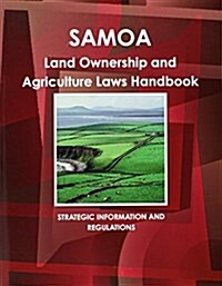 Samoa Land Ownership and Agriculture Laws Handbook (Paperback)