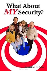 What About My Security (Paperback)