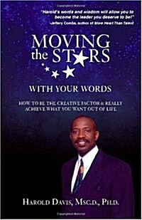 Moving The Stars With Your Words (Paperback)