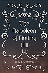 The Napoleon of Notting Hill (Paperback)