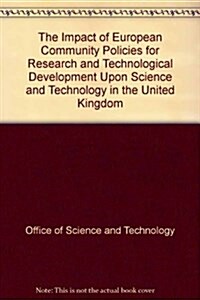 Impact of European Community Policies for Research & Technological Development (Paperback)